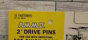 Ammo 2" Drive Pins for Use with Drivetool - 10 Fasteners - NR420 - New