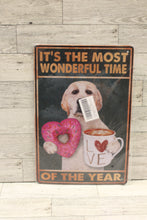 Load image into Gallery viewer, It&#39;s The Most Wonderful Time Of The Year Dog Metal Tin Sign - 8x12 - New