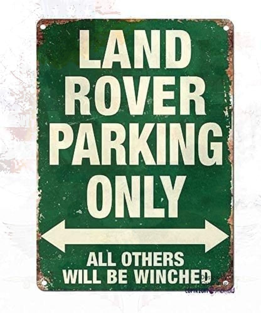 Man Cave Land Rover Parking Only All Others Will Be Winched Metal Tin Sign -8x12