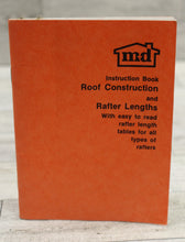 Load image into Gallery viewer, MD Instruction Book Roof Construction &amp; Rafter Lengths - Used