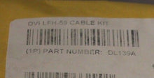 Load image into Gallery viewer, DVI LFH-59 Cable Kit - P/N DL139A - New