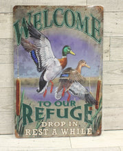 Load image into Gallery viewer, Ducks Welcome To Our Refuge Metal Sign - 12&quot; x 8&quot; - New