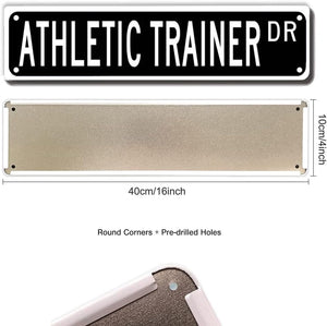 Athletic Trainer Dr Street Sign - 16 x 4 - Home School Garden Man Cave - New