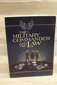 The Military Commander and the Law - 2006 - Used