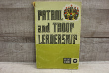 Load image into Gallery viewer, Boy Scouts Of America: Patrol and Troop Leadership -Used