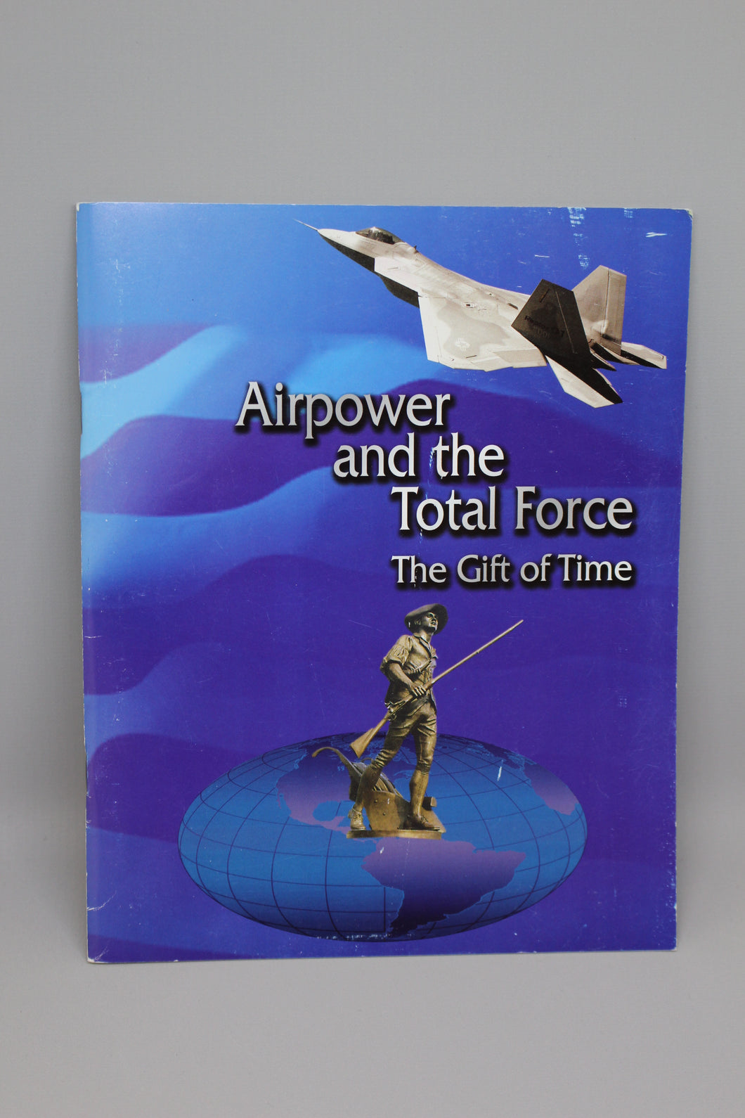 Airpower and the Total Force: The Gift of Time